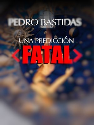 cover image of Una Predicción Fatal